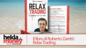 Scopri di più sull'articolo Libro di Roberto Zaretti sul Relax Trading