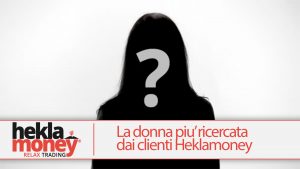 Read more about the article La donna più ricercata dai clienti HeklaMoney